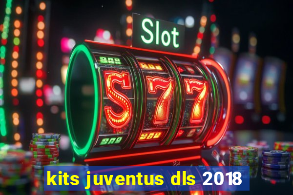 kits juventus dls 2018